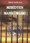 Seyda Gedik Koc Meridyen Mahkumları