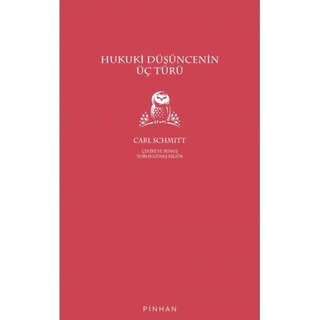 Hukuki Düşüncenin Üç Türü