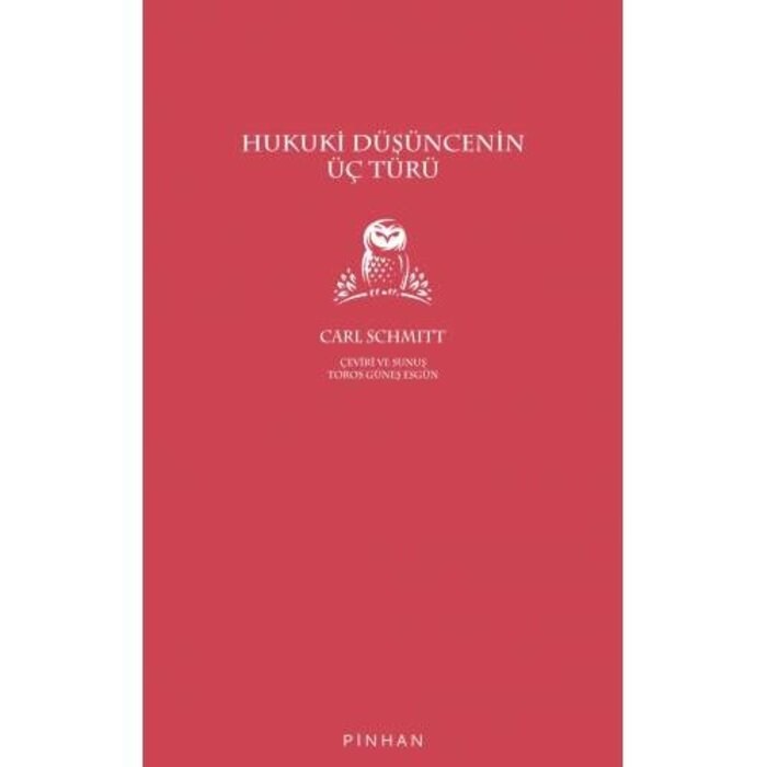 Hukuki Düşüncenin Üç Türü