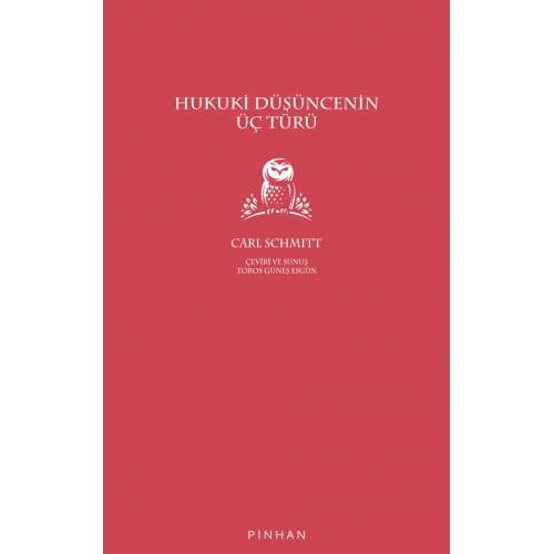 Hukuki Düşüncenin Üç Türü