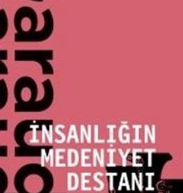 İnsanlığın Medeniyet Destanı