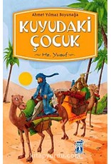 Kuyudaki Çocuk Hz. Yusuf