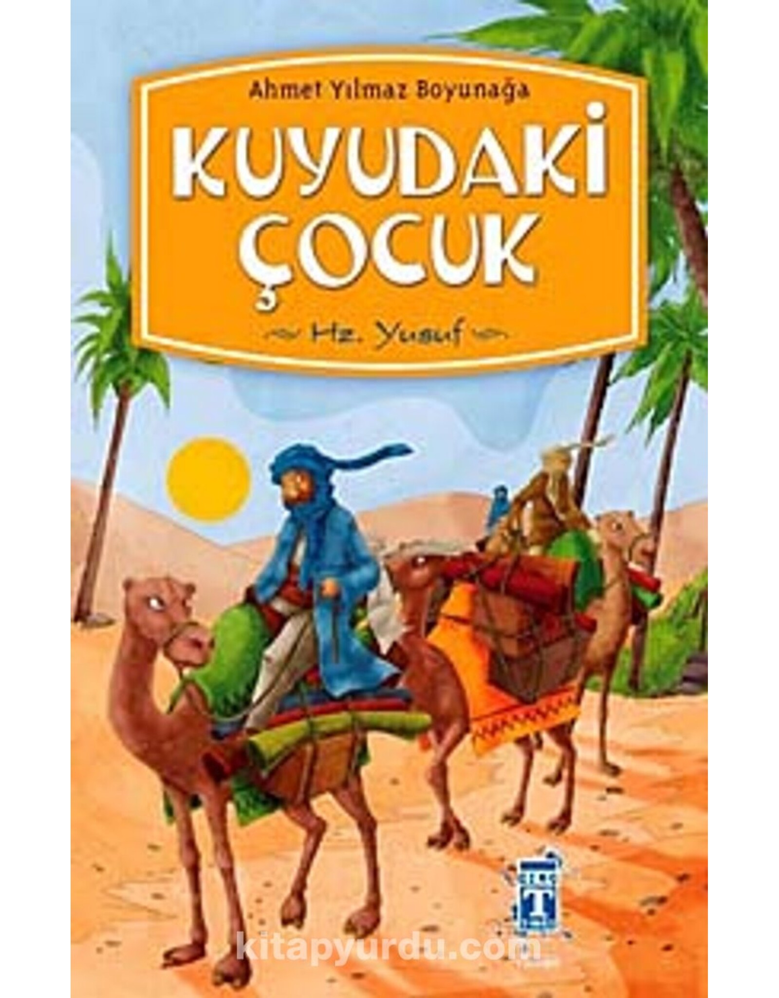 Kuyudaki Çocuk Hz. Yusuf