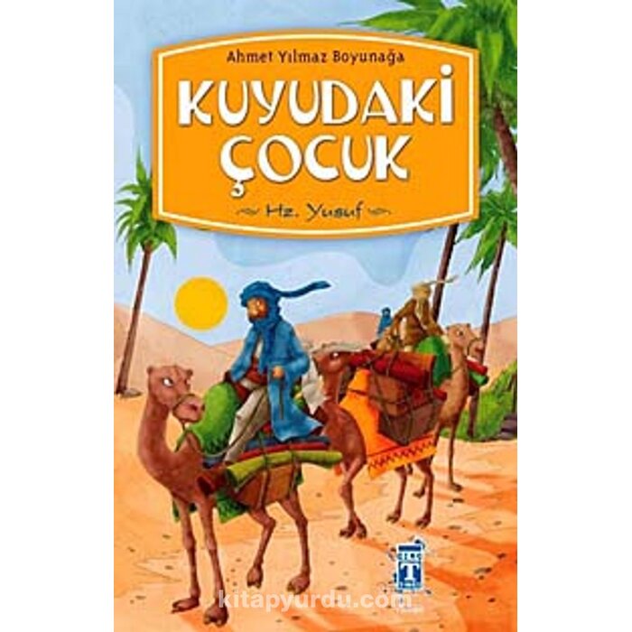 Kuyudaki Çocuk Hz. Yusuf