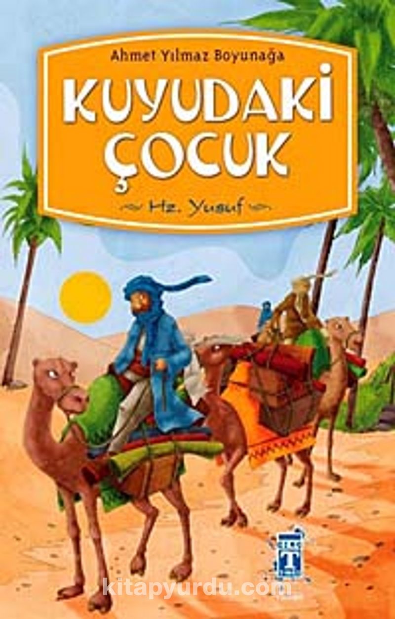 Kuyudaki Çocuk Hz. Yusuf