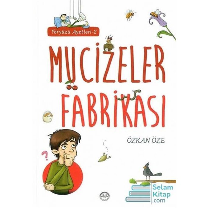 Yeryüzü Ayetleri - 2 Mucizeler Fabrikası