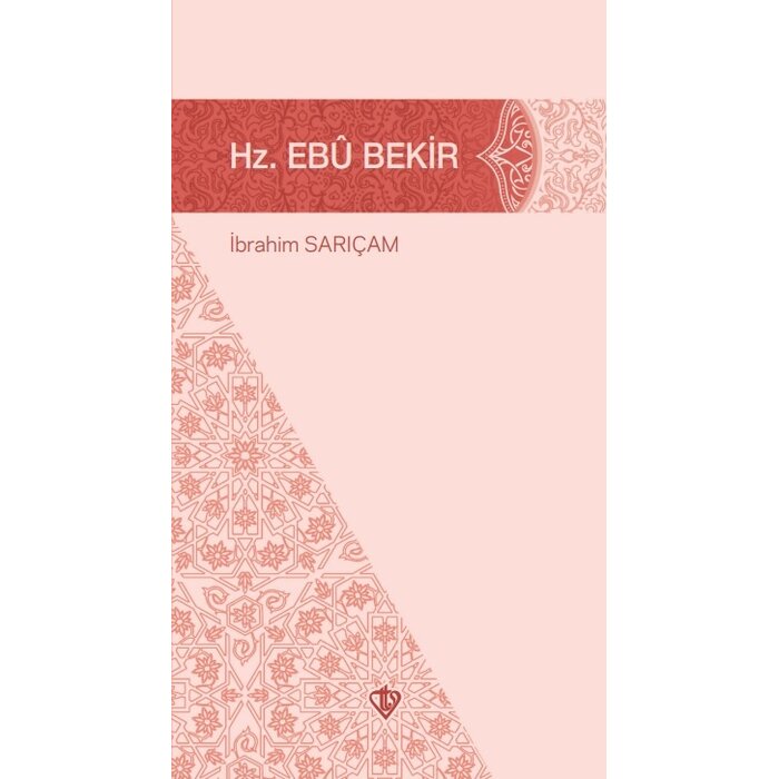 İbrahim Sarıçam Hz. Ebubekir