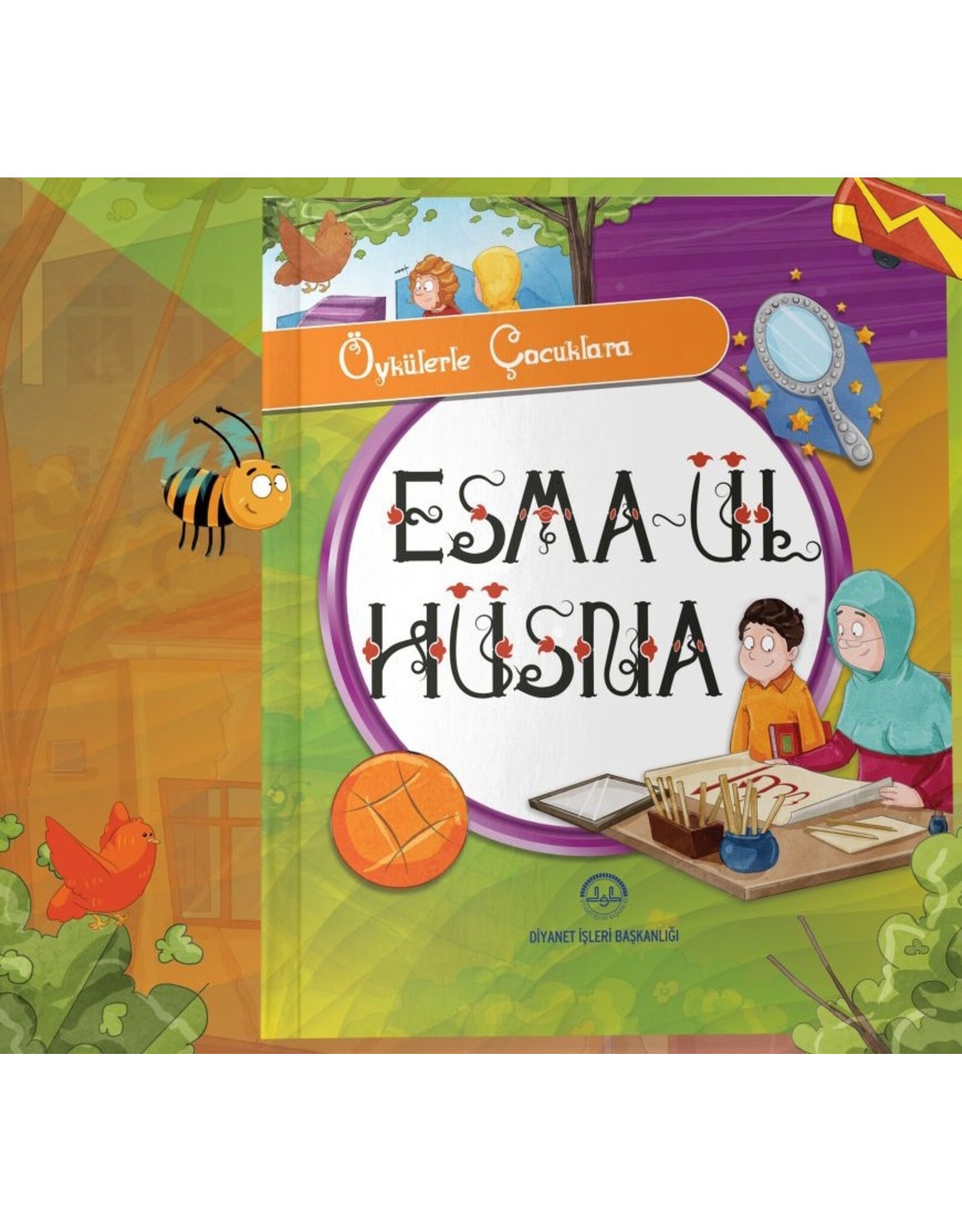 Hikayelerle Çocuklara Esma-i Hüsna