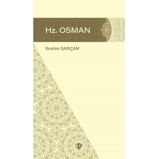 İbrahim Sarıçam Hz. Osman