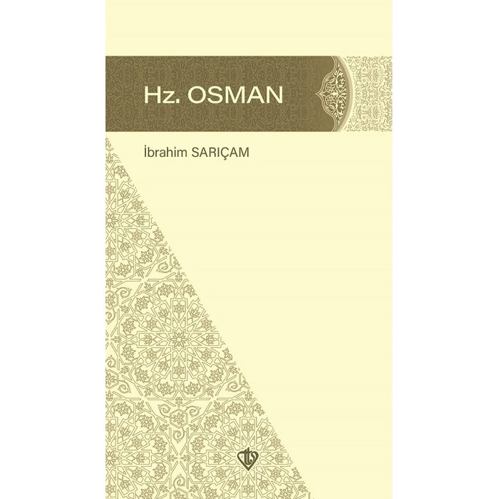 İbrahim Sarıçam Hz. Osman