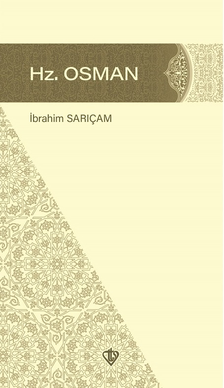 İbrahim Sarıçam Hz. Osman
