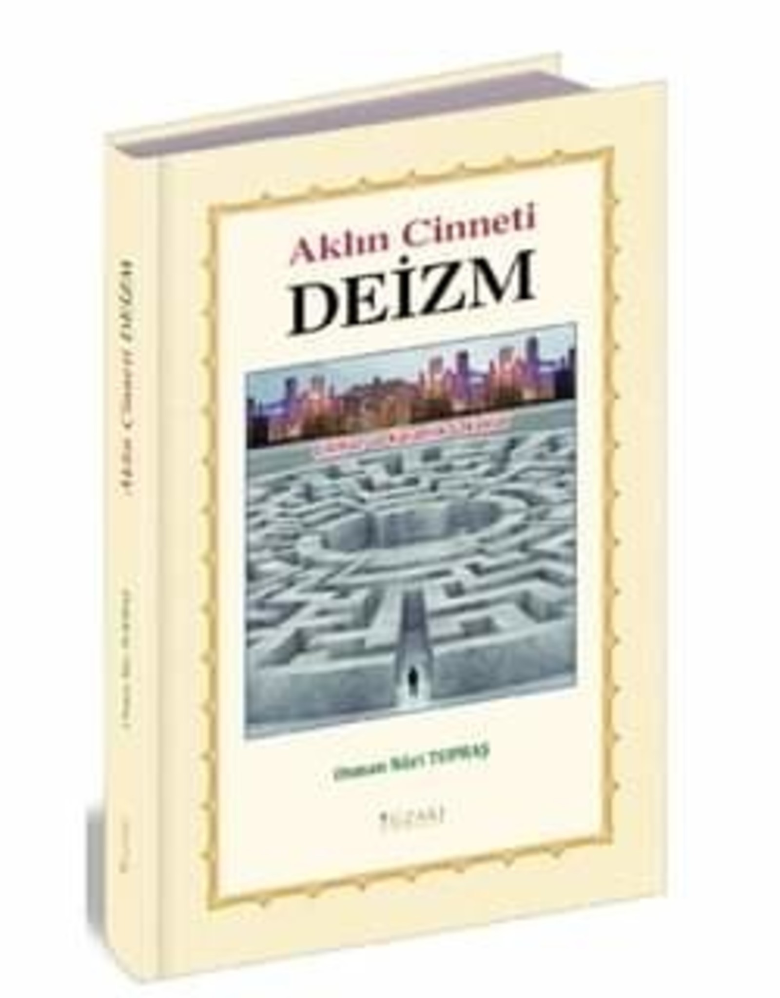 Aklın Cinneti Deizm Ciltli