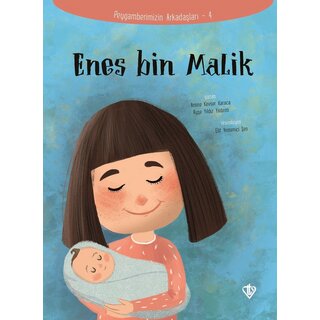 Amıne Kevser Karaca Enes Bin Malik Peygamberimizin Arkadaşları 4