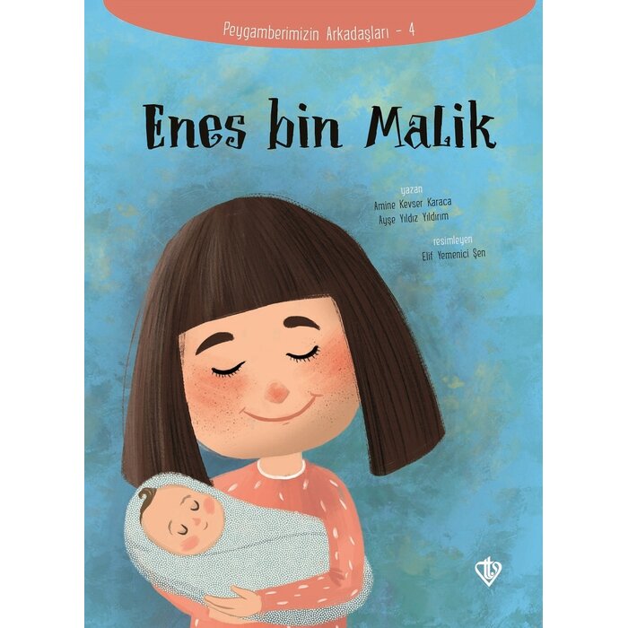 Amıne Kevser Karaca Enes Bin Malik Peygamberimizin Arkadaşları 4