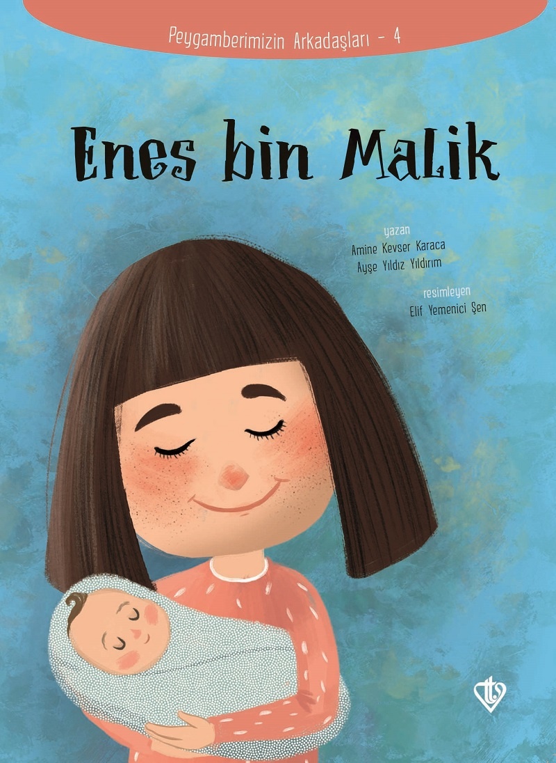 Amıne Kevser Karaca Enes Bin Malik Peygamberimizin Arkadaşları 4