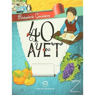 Hikayelerle Çocuklara 40 Ayet