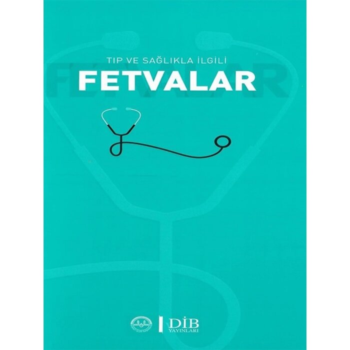 Tip ve Saglikla ilgili Fetvalar