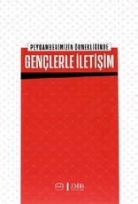 Peygamberimizin Örnekliginde Gençlerle iletisim