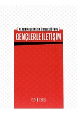 Peygamberimizin Örnekliginde Gençlerle iletisim