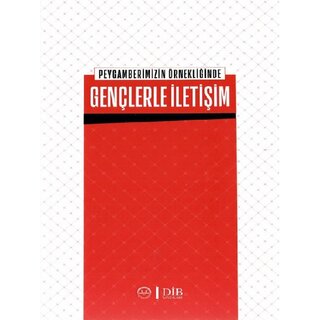 Peygamberimizin Örnekliginde Gençlerle iletisim