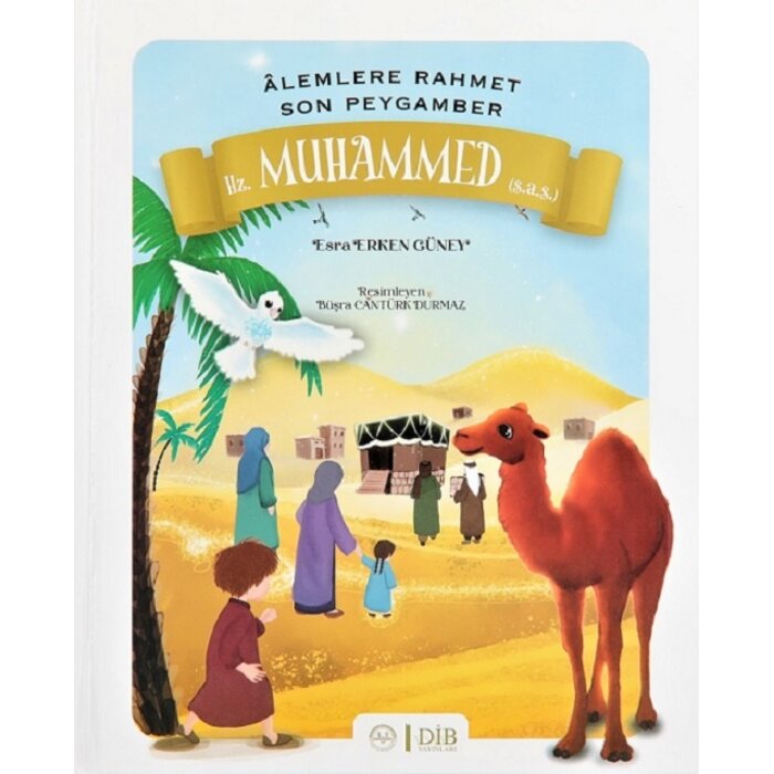 Esra Erken Guney Alemlere Rahmet Son Peygamber Hz Muhammed