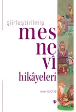 Siirlestirilmis Mesnevi Hikayeleri