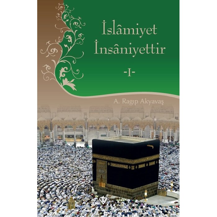 islamiyet insaniyettir 1