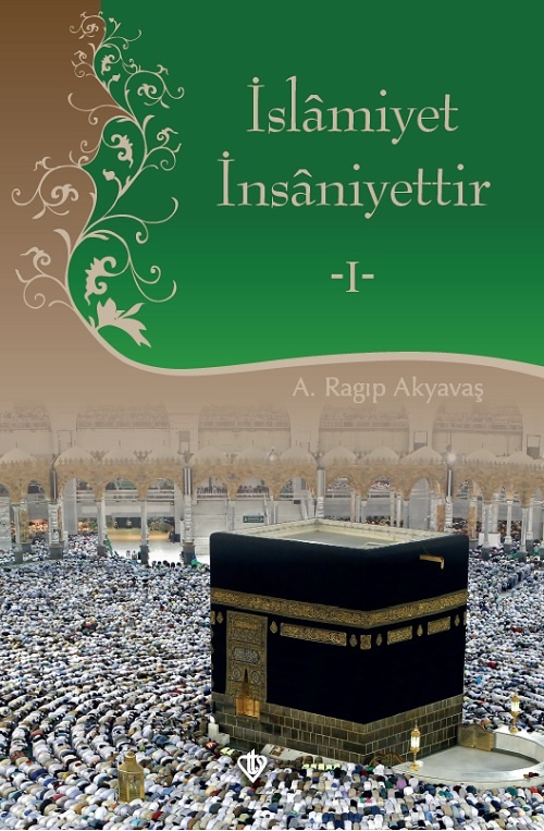 islamiyet insaniyettir 1