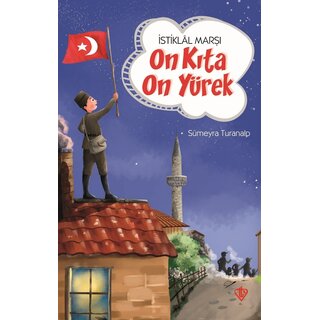 istiklal Marsi On Kita On Yürek