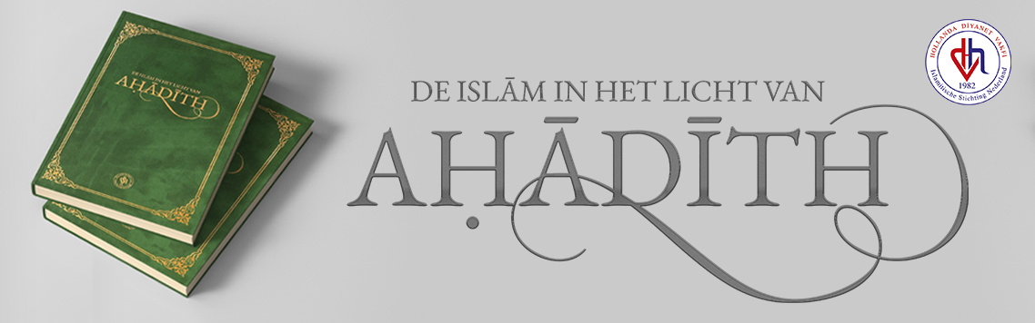 De Islam in het licht van Ahadith