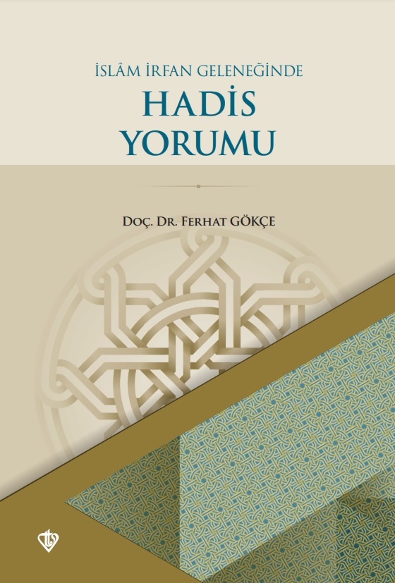 islam irfan Geleneginde Hadis Yorumu