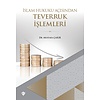 islam Hukuku Açisindan Teverruk islemleri