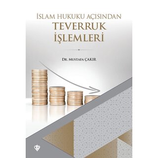 islam Hukuku Açisindan Teverruk islemleri