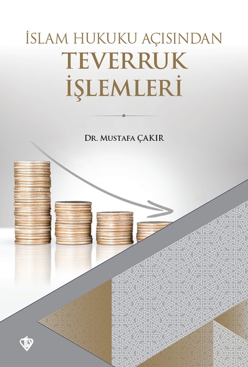 islam Hukuku Açisindan Teverruk islemleri
