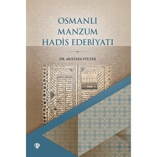 Mustafa Yuceer Osmanli Manzum Hadis Edebiyati