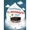 Peygamberimiz Hz. Muhammedin Hayatı