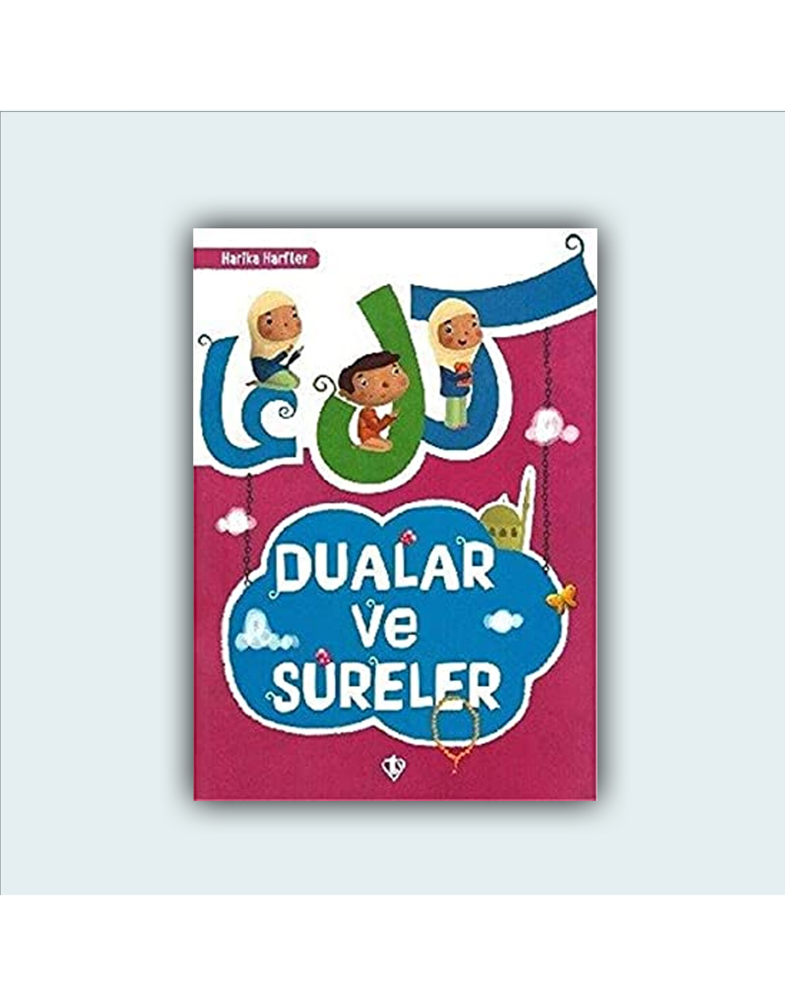Harika Harfler Dualar ve Sureler