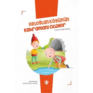 Keloglan Köyünün Kahramani Oluyor