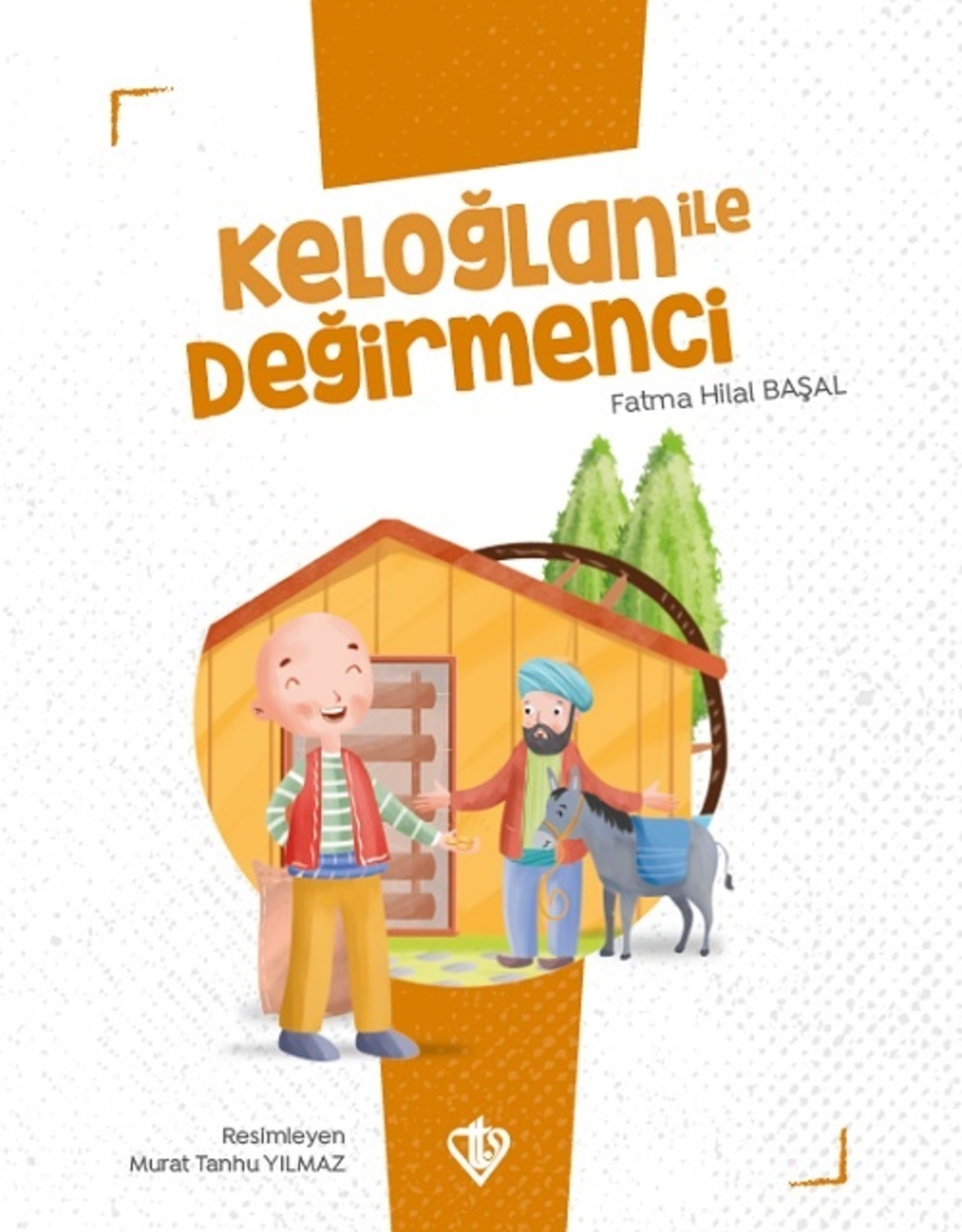 Keloglan ile Degirmenci