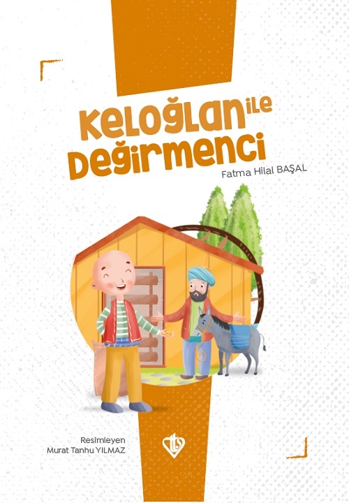 Keloglan ile Degirmenci