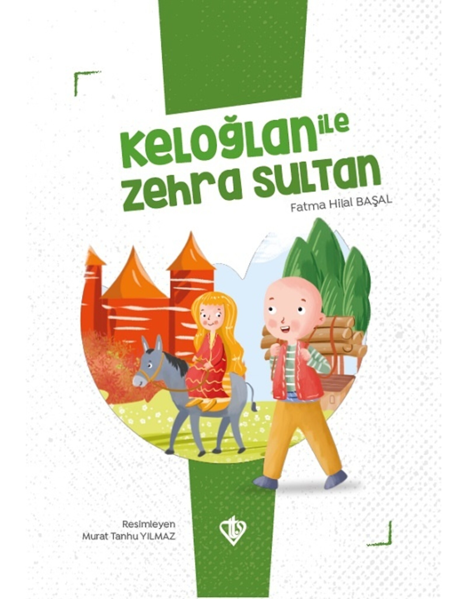 Keloglan ile Zehra Sultan