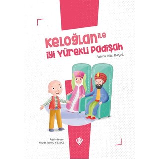 Keloglan ile iyi Yürekli Padisah