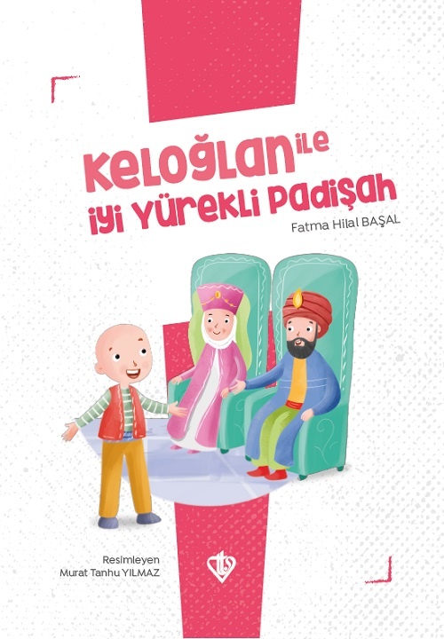 Keloglan ile iyi Yürekli Padisah