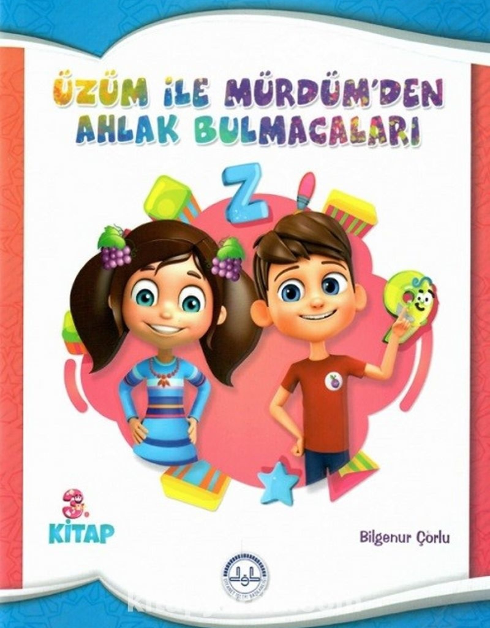 Üzüm ile Mürdümden Ahlak Bulmacalari 3.Kitap