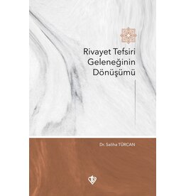 Rivayet Tefsiri Geleneginin Dönüsümü