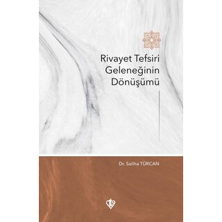 Rivayet Tefsiri Geleneginin Dönüsümü