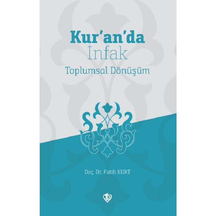 Fatih Kurt Kuranda infak Toplumsal Dönüsüm