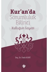 Kuranda Sorumluluk Bilinci Kullugun Gayesii