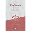 Kuranda Dua Kullugun Özü