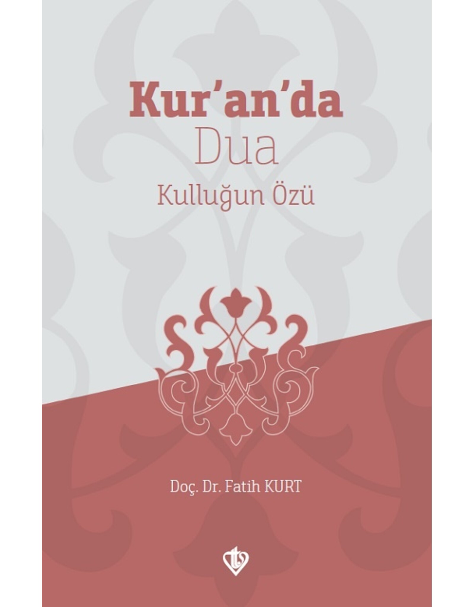 Kuranda Dua Kullugun Özü